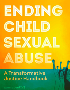 Generation Five transformative justice handbook