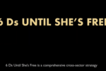 6 Ds Until She's Free